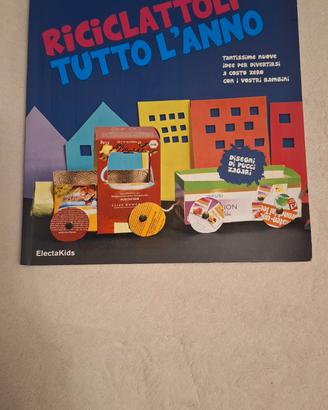 Libro per bambini "Riciclattoli tutto l'anno"