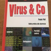 Virus & co manuali di Pc Word e Apogeo libro infor