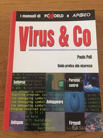 Virus & co manuali di Pc Word e Apogeo libro infor