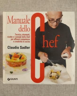 Manuale dello Chef - Claudio Sadler