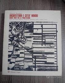 ARCHITETTURA E CITTA' MINORI