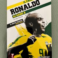 Ronaldo - I miti del calcio ai raggi x