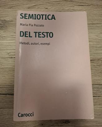 Libro "Semiotica del testo" di Maria Pia Pozzato