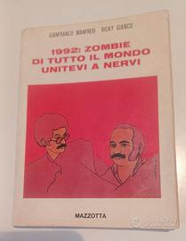 1992 zombie di tutto il mondo unitevi a Nervi