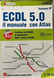 ECDL 5.0 il manuale con Atlas