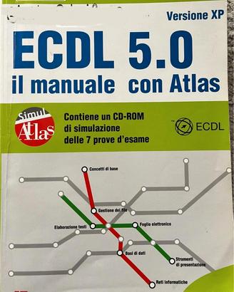 ECDL 5.0 il manuale con Atlas