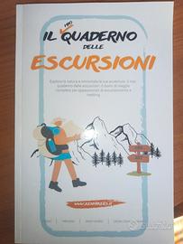 Il mio quaderno delle escursioni - Diario viaggio