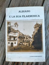 Albiano e la sua filarmonica