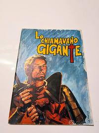 Albo Fumetto Vintage "Lo Chiamavano Gigante"

