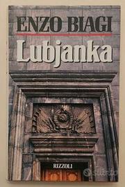 Lubjanka di Enzo Biagi 1°Ed.Rizzoli, ottobre 1990
