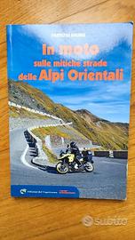 Libro viaggi in moto sulle Alpi orientali