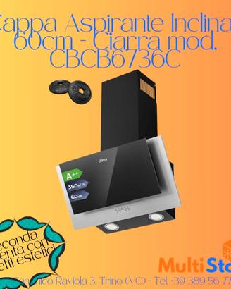 Cappa Aspirante Inclinata Ciarra mod. CBCB6736C 60