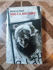 Hervé Le Corre - Nero è il mio cuore