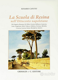 Libro La scuola di Resina Ottocento napoletano