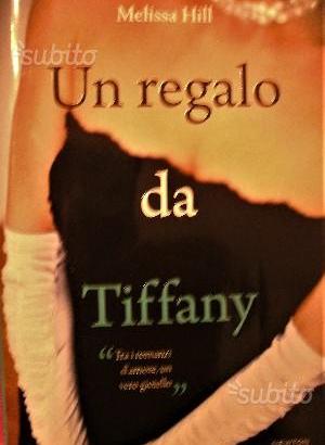 UN REGALO DA TIFFANY di Melissa Hill