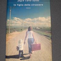 joyce carol oates - la figlia dello straniero