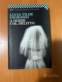 A nozze col delitto- Lucia Tilde Ingrosso