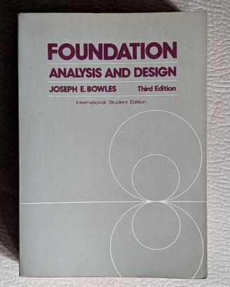 Libro fondazioni geotecnica Foundation J.E. Bowles