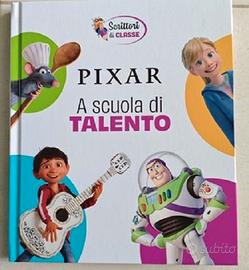 PIXAR A SCUOLA DI TALENTI