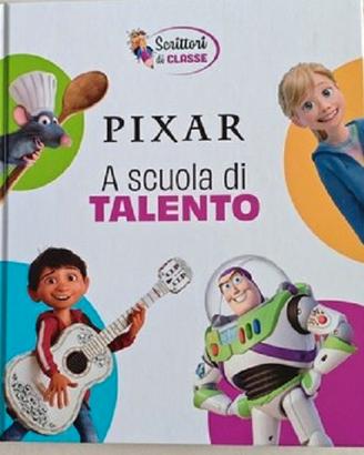 PIXAR A SCUOLA DI TALENTI