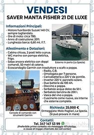 Saver Manta Fisher De luxe 21 piedi