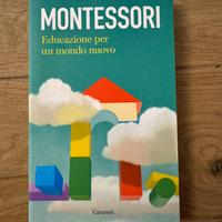 Montessori Educazione per un mondo nuovo