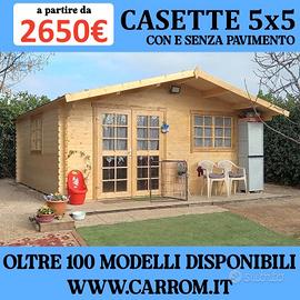 CASETTE 5x5 (25MQ) circa CON E SENZA PAVIMENTO