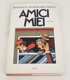 Amici miei romanzo Benvenuti De Bernardi Pinelli
