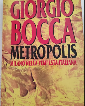 libro Metropolis. Milano nella tempesta italiana