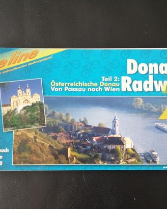Donau-Radweg: ciclabile del Danubbio da Passau.. 