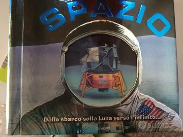 Libro SPAZIO dallo sbarco Luna verso Infinito