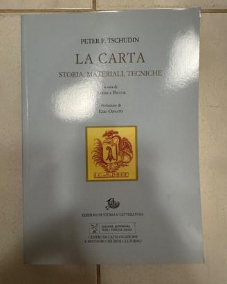 La carta - storia, materiali, tecniche