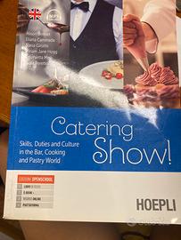 Catering Show! (Inglese per l'Alberghiero)