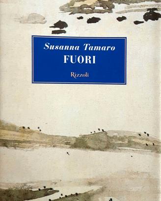 Fuori - Susanna Tamaro