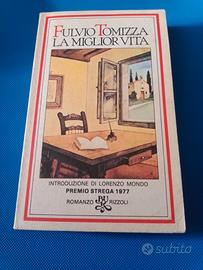 La Miglior Vita Fulvio Tomizza