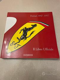 Ferrari  1947-1997 Il Libro Ufficiale