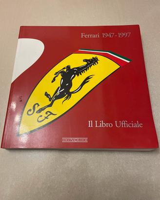 Ferrari  1947-1997 Il Libro Ufficiale