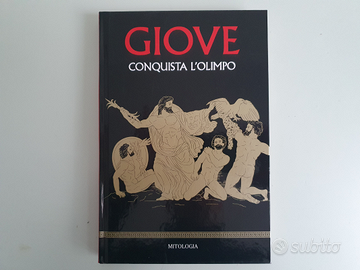 Giove Conquista L'Olimpo - Mitologia - RBA - 2018