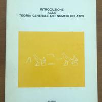 Introduzione alla teoria generale numeri relativi