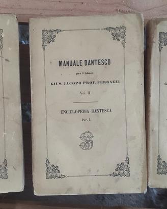 DANTE  MANUALE DANTESCO di Gius. Jacopo Ferrazzi