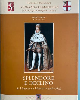 I Gonzaga di Mantova - Giancarlo Malacarne