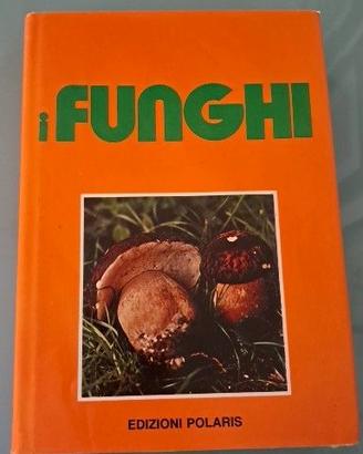 libro "I funghi" pubblicato da Edizioni Polaris