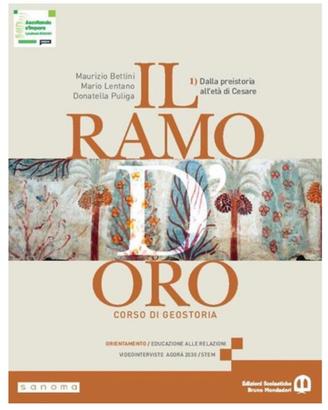 Il ramo d’oro. Geostoria per Liceo. Vol 1.