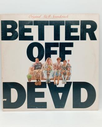 Vinile LP Raro BETTER OFF DEAD Soundtrack 1985