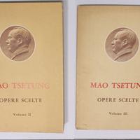 Mao Tse-Tung: Opere Scelte Volumi II e III
