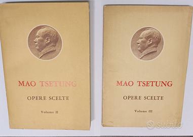 Mao Tse-Tung: Opere Scelte Volumi II e III