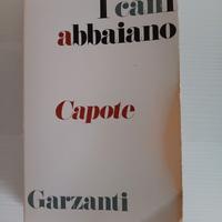 I cani abbaiano Truman Capote