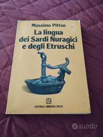 La lingua dei Sardi Nuragici e degli Etruschi