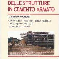 Teoria e pratica delle strutture in ca - 2 volumi