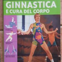 Ginnastica e cura del corpo - feltrinelli